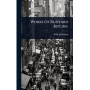Works Of Rudyard Kipling, Hardcover