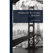 Works Of Rudyard Kipling, Hardcover