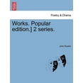 thumbnail image 1 of Works. Popular Edition.] 2 Series. Paperback, 1 of 1