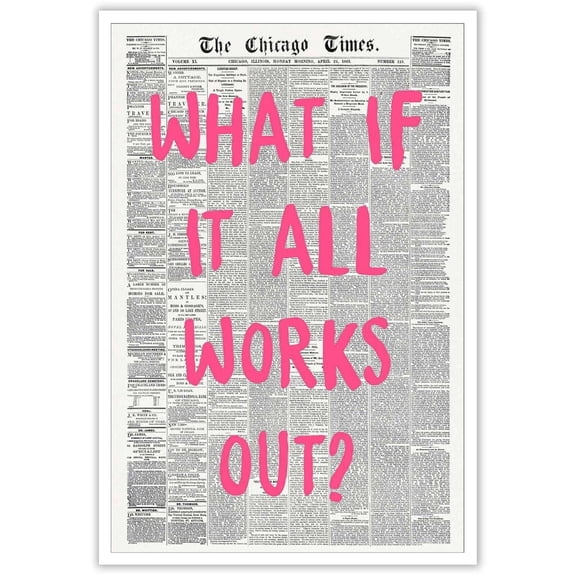 What If It All Works Out Poster Retro Newspaper Pink Font Canvas Wall Art Positive Affirming Quote Minimalist Prints Painting For Home Bedroom Dorm Wall Decor Perfect holiday gift