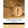 thumbnail image 1 of Works Recens., AC Diss. Illustr. Eduardus A S- Xaverio Paperback, 1 of 1