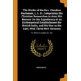 thumbnail image 1 of The Works of the Rev. Claudius Buchanan, L. L. D., Comprising His Christian Researches in Asia, His Memoir on the Expediency of an Ecclesiastical Establishment for British India, and His Star in the East, with Three New Sermons : To Which Is Added, Dr. Ker (Paperback), 1 of 1
