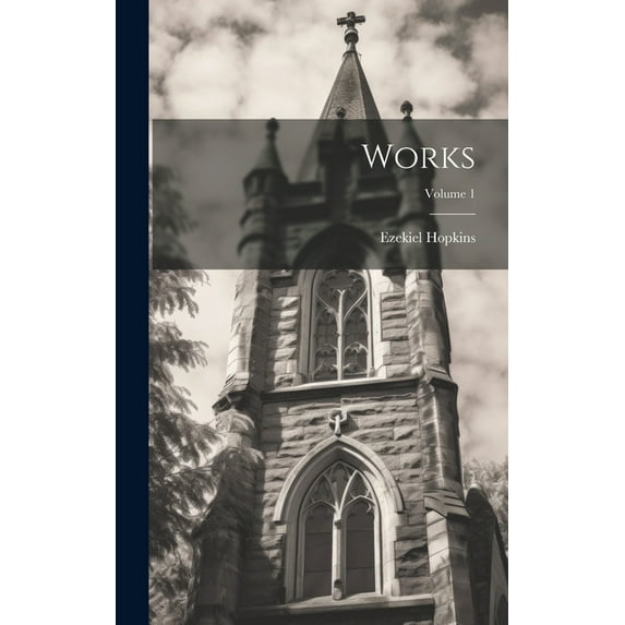 Works; Volume 1 (Hardcover)