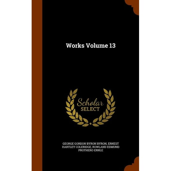 Works Volume 13 (Hardcover)