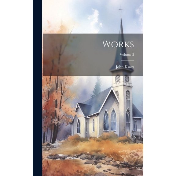 Works; Volume 2 (Hardcover)