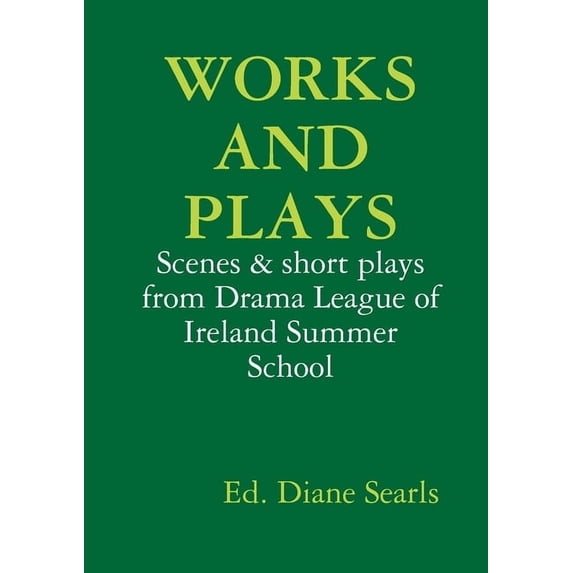 Works and Plays, (Paperback)