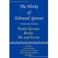 thumbnail image 1 of Works of Edmund Spenser The Works of Edmund Spenser: Faerie Qveene Books Six and Seven, Book 06, (Paperback), 1 of 1