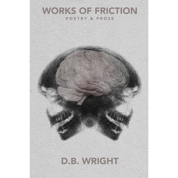 Works of Friction, (Paperback)