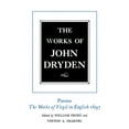 thumbnail image 1 of Works of John Dryden: The Works of John Dryden, Volume VI : Poems, The Works of Virgil in English 1697 (Series #6) (Edition 1) (Hardcover), 1 of 1