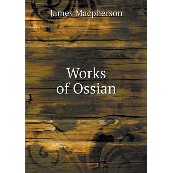 Works of Ossian (Paperback)