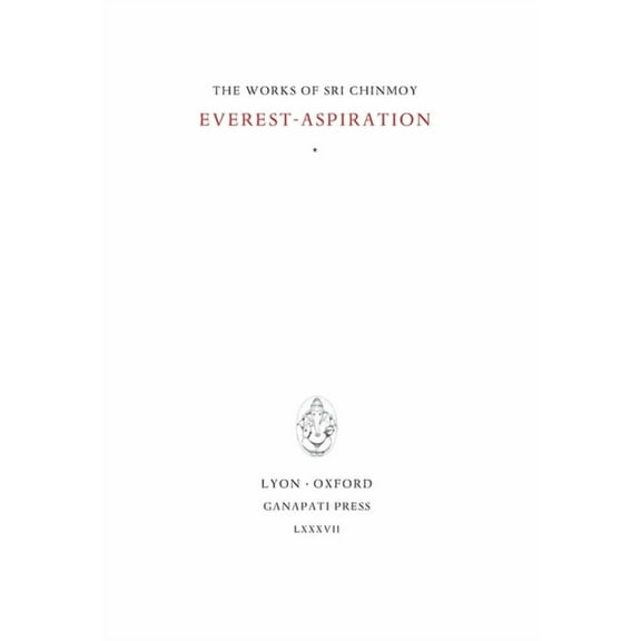 Works of Sri Chinmoy (Pocket Ed.) Everest-Aspiration, Book 1, (Hardcover)