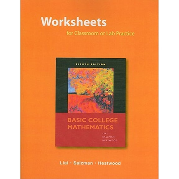 Pre-Owned Worksheets for Classroom or Lab Practice for Basic College Mathematics (Paperback) 9780321574701