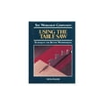 thumbnail image 1 of Pre-Owned Using the Table Saw (Hardcover) 9780875961279, 1 of 1