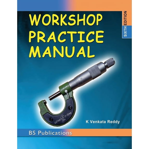 Workshop Practice Manual (Hardcover)