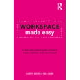 thumbnail image 1 of Workspace Made Easy: A clear and practical guide on how to create a fantastic work environment, (Paperback), 1 of 1