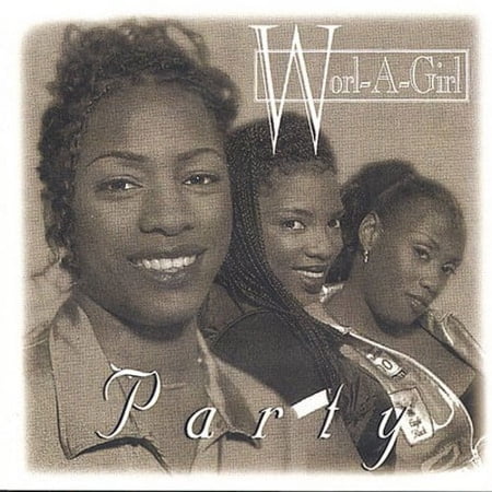Worl-A-Girl - Party - Music & Performance - CD