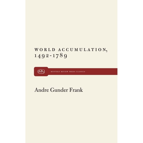 World Accumulation, 1492-1789