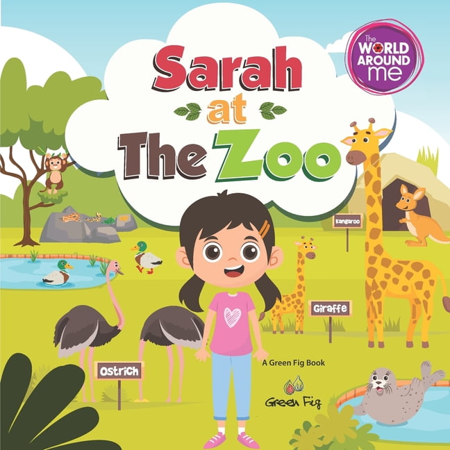 World Around Me Sarah at the Zoo, Book 3, (Paperback)