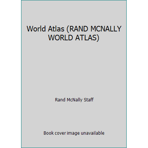 Pre-Owned World Atlas (RAND MCNALLY WORLD ATLAS) (Hardcover) 0528836986 9780528836985