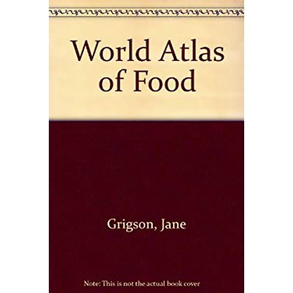 Pre-Owned World Atlas of Food (Hardcover) 0671072110 9780671072117
