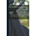 thumbnail image 1 of World Balance Sheet: a Comprehensive, Inventoried Examination Covering the Extent, Distribution, and Relative Depletion , (Hardcover), 1 of 1