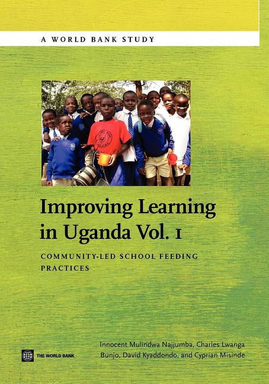 World Bank Studies: Improving Learning In Uganda : Community-Led School ...