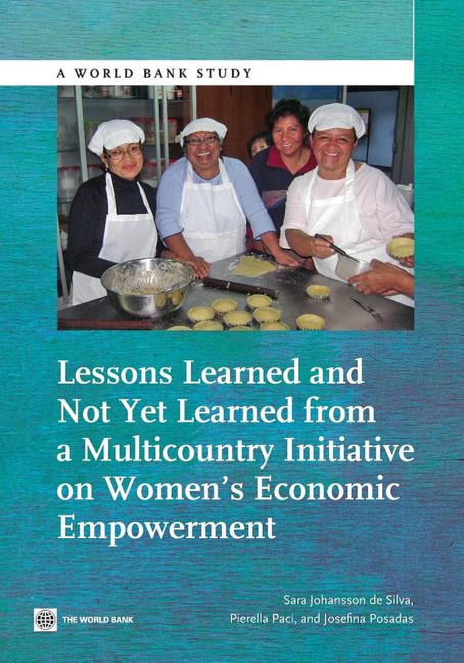 World Bank Studies Lessons Learned and Not Yet Learned from a ...