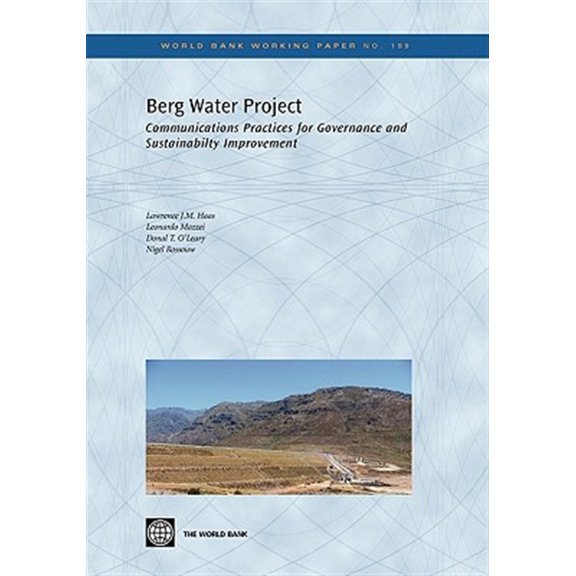Pre-Owned World Bank Working Papers: Berg Water Project : Communications Practices for Governance and Sustainability Improvement (Series #199) (Paperback)