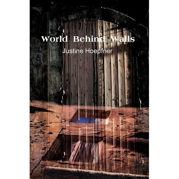 World Behind Walls (Paperback)