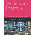 thumbnail image 1 of World Bistro Enterprise: Gourmet Genius Evolution, (Paperback), 1 of 1