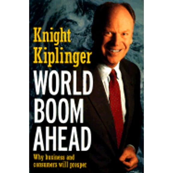 Pre-Owned World Boom Ahead (Hardcover) 0938721550 9780938721550
