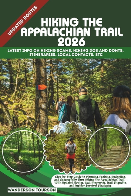 World Careful Explorer Essential Hiking the Appalachian Trail 2026 ...