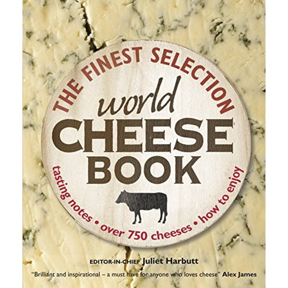 Pre-Owned The World Cheese Book (Hardcover) 1405336811 9781405336819
