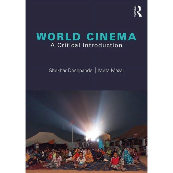 World Cinema: A Critical Introduction, (Paperback)