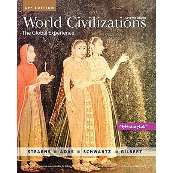 Pre-Owned World Civilizations: Ap* Edition (Hardcover) 0133447707 9780133447705