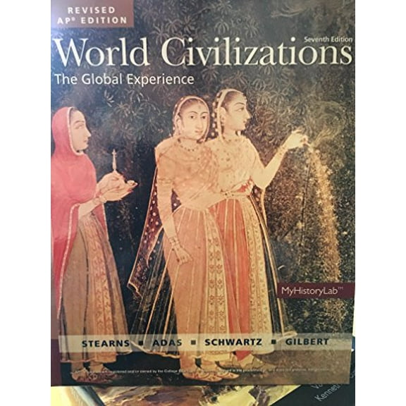 Pre-Owned World Civilizations: The Global Experience, Revised AP Edition Paperback