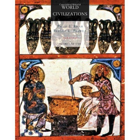 Pre-Owned World Civilizations: Volume I: To 1700