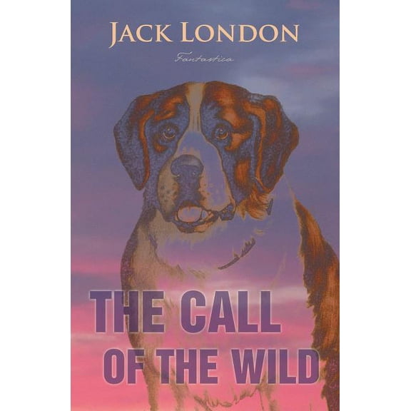 World Classics (Abe Books) The Call of the Wild, (Paperback)