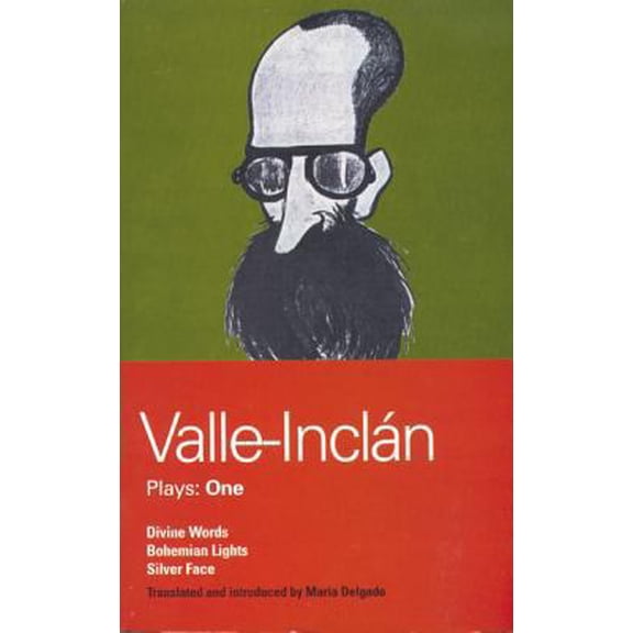 Pre-Owned Valle-Inclan Plays: 1: Divine Words; Bohemian Lights; Silver Face (Paperback) 0413670902 9780413670908