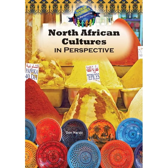 World Cultures in Perspective: North African Cultures in Perspective (Hardcover)