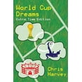 thumbnail image 1 of World Cup Dreams: Extra Time Edition, (Paperback), 1 of 1