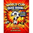 thumbnail image 1 of World Cup Quiz Book for Kids: Fun Football Trivia, Questions & Challenges for Ages 7-12, (Paperback), 1 of 1