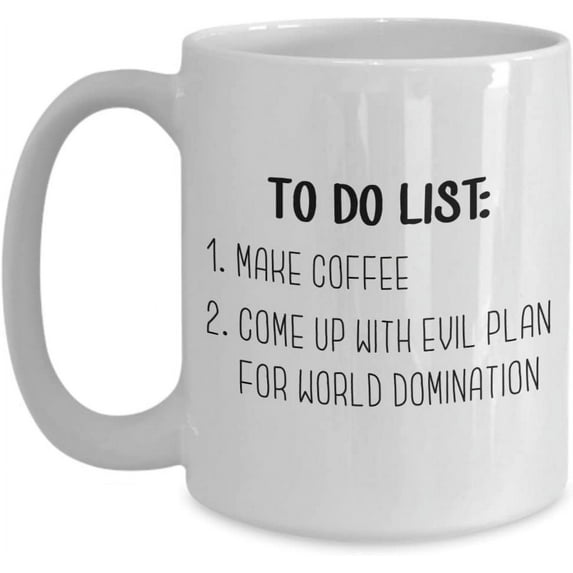 World Domination Mug - Plans For World Domination Coffee Mug - Funny Tea Hot Cocoa Cup - Novelty Birthday Christmas Anniversary Gag Gifts Idea