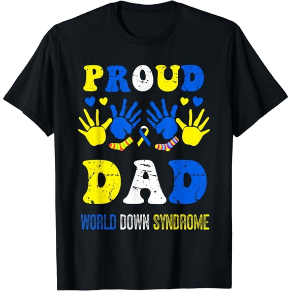 World Down Syndrome Awareness Day Proud Dad T-Shirt