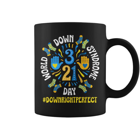 World Down Syndrome Day 321 Awareness Down Right Perfect Coffee Mugs