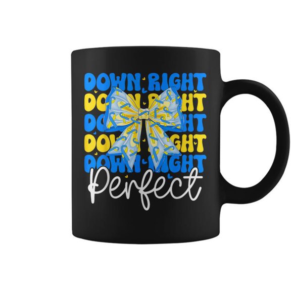 World Down Syndrome Day Down Right Perfect Coquette Bow Girl Coffee Mugs