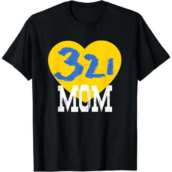 World Down Syndrome Day Shirt Trisomy 21 MOM Support Gift