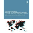 thumbnail image 1 of World Entertainment Media: Global, Regional and Local Perspectives, (Paperback), 1 of 1