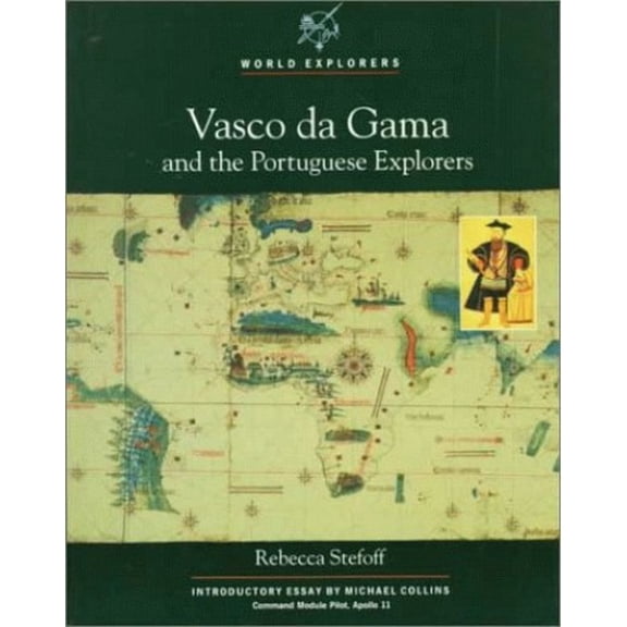 Pre-Owned Vasco DA Gama and the Portuguese Explorers (World Explorers S.) Paperback