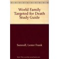 thumbnail image 1 of Pre-Owned World Family Targeted for Death Study Guide (Paperback) 0937580724 9780937580721, 1 of 1